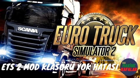 Euro truck simulator 2 mod klasörü yok